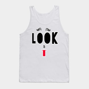 LOOK AT ME Tank Top